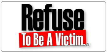 refuse to be a victim